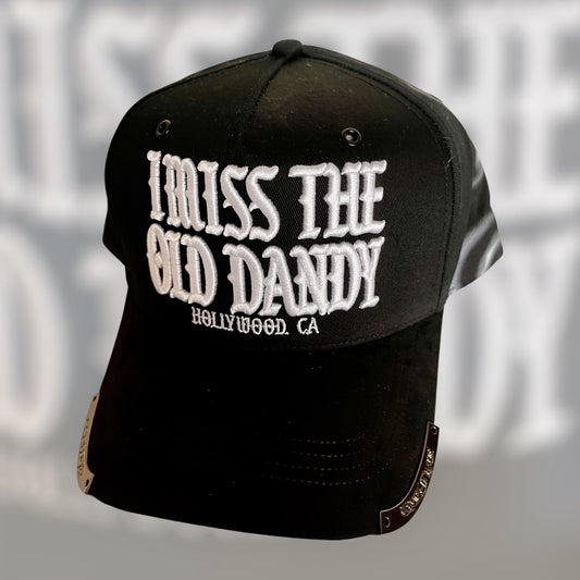 DANDY HATS I MISS THE OLD DANDY